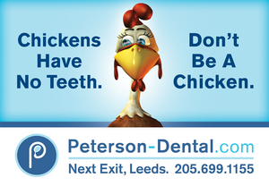 chicken don't have no teeth Peterson Dental billboard